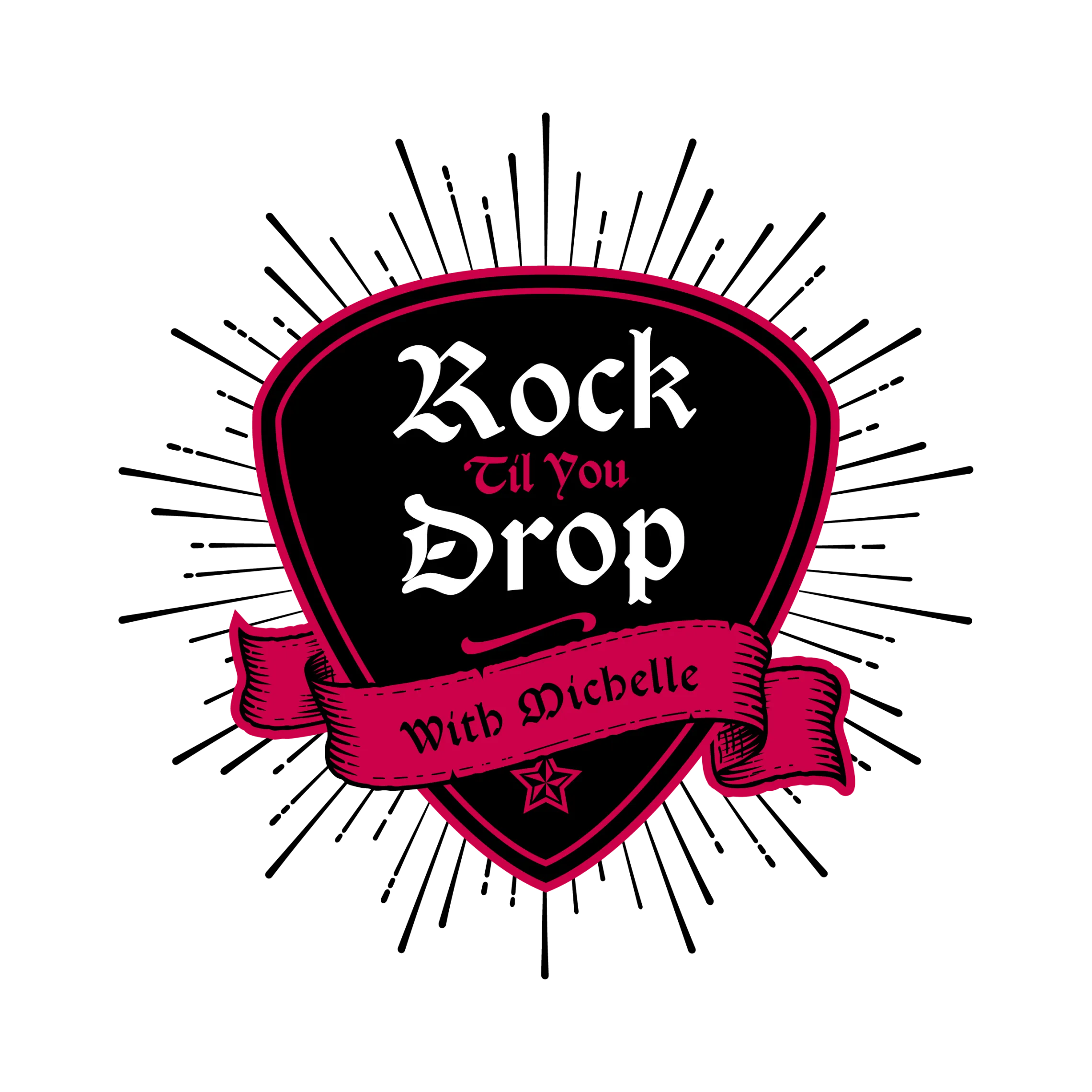 Rock 'Til You Drop with Michelle